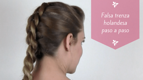 Falsa trenza holandesa paso a paso