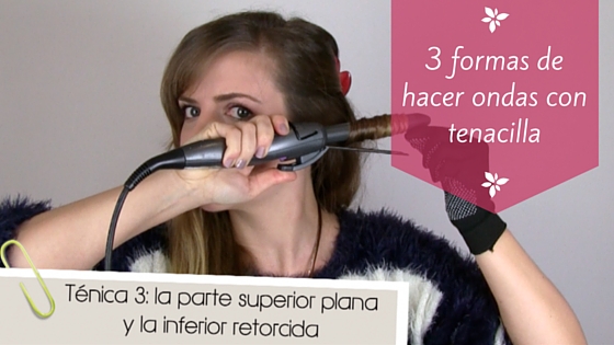 3 formas de hacer ondas con tenacilla