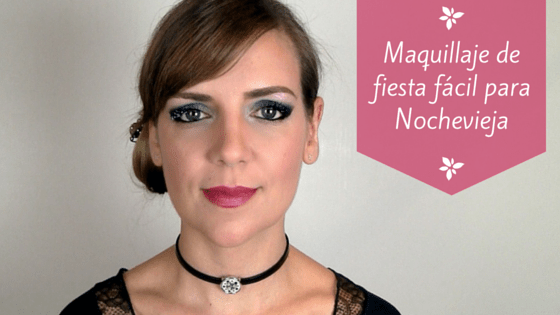 Maquillaje de fiesta fácil para Nochevieja