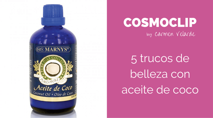 Aceite de coco: ese milagro que sirve para (casi)&nbsp;todo