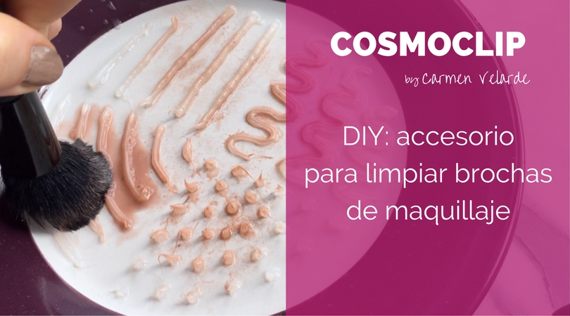 DIY: accesorio para limpiar brochas de&nbsp;maquillaje