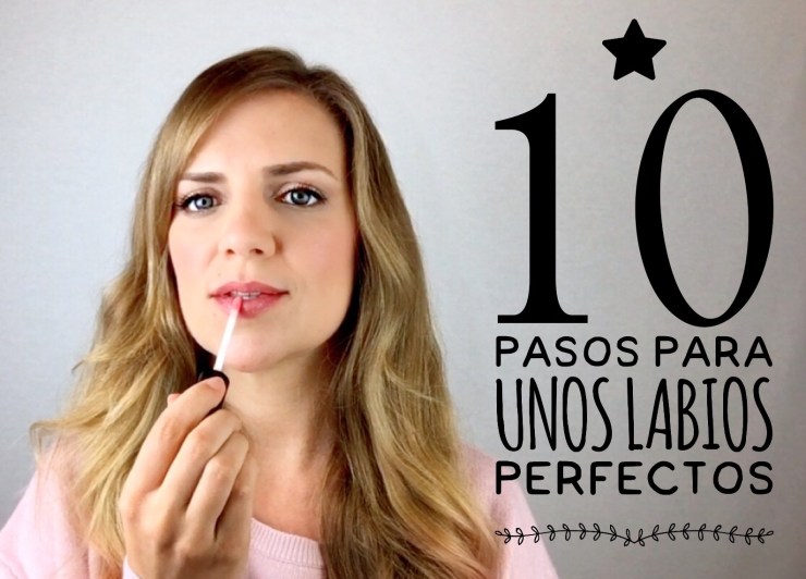 Decálogo para unos labios perfectos