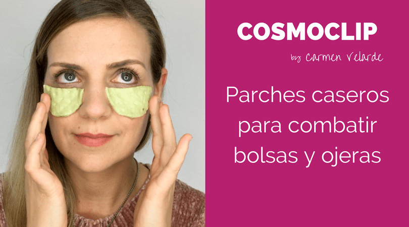 Parches caseros para eliminar bolsas y&nbsp;ojeras